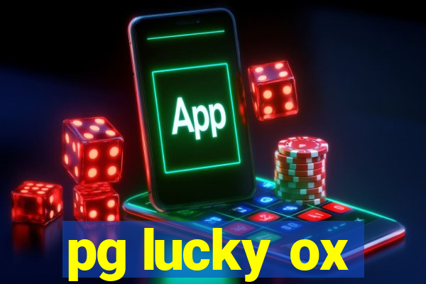 pg lucky ox